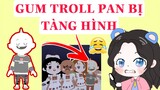 TROLL PAN TÀNG HÌNH , PAN BỊ NÓI XẤU HỘI ĐỒNG !!!