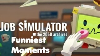 JOB SIMULATOR FUNNIEST MOMENTS