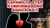 KAPAMILYA STAR KUMPIRMADONG SINGLE NA!!!