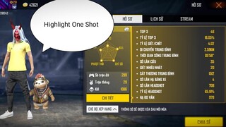 Highlights FreeFire | Thích thì One Shot không Thích Thì Headshot