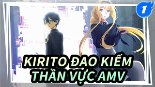 Bảo Vệ Thế Giới Này Sao, Kirito | Đao kiếm thần vực AMV_1