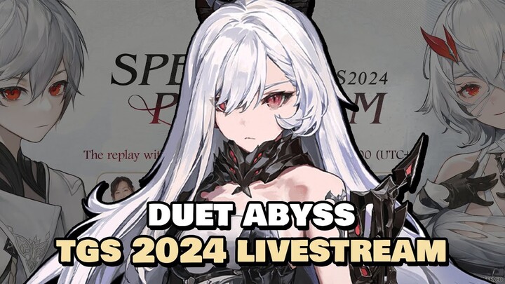 Kesimpulan Dari Duet Abyss TGS 2024 Special Program, Kapan Rilis?