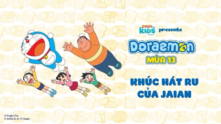 Doraemon -Tập627: Khúc Hát Ru Của Jaian (Bản Lồng Tiếng Mới Nhất)
