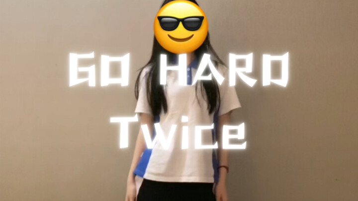 深圳高三牲高考前最后一支舞——twice《go hard》