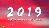 Martin Jensen & Georgia Ku - 2019 (Lyrics) | 3starz