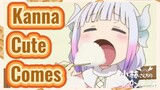 Kanna Cute Comes
