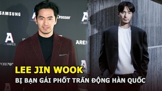 Lee Jin Wook: Tình cũ 2 chị đại Choi Ji Woo - Gong Hyo Jin, bị bạn gái bóc phốt chấn động Hàn Quốc