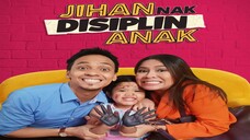 Telefilem Jihan Nak Displinkan Anak 2018