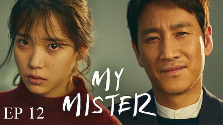 MY MISTER I EP 12 I ENG SUB