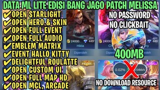 Data ML Lite Full Event 400Mb Patch Melissa | ML Lite | Cara Mengatasi Lag & Patah Patah Di ML