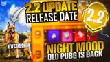 Finally ! Old Pubg Is Back |2.2 Update Release Date |New Companion |PUBGM/BGMI