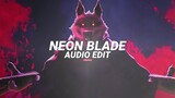 neon blade - moondeity [edit audio]