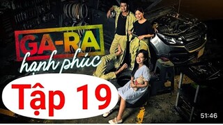 Gara Hạnh Phúc - Tập 19 [Full Thuyết Minh] Quỳnh Kool if Bảo Anh