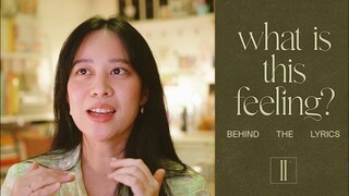 Reese Lansangan - What Is This Feeling? (Behind the Lyrics)