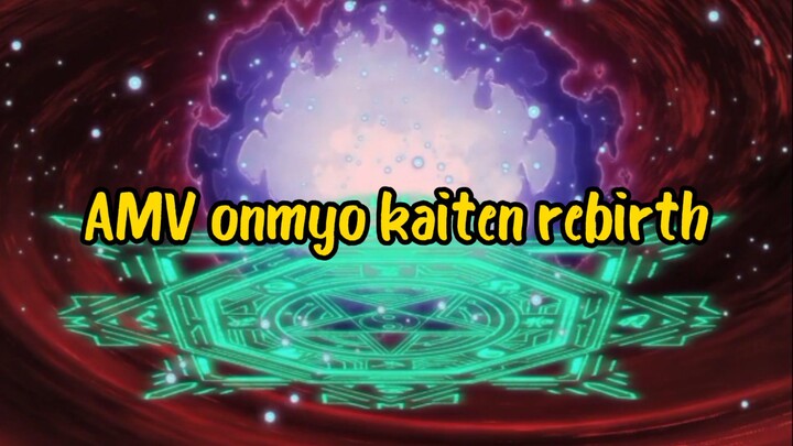AMV keren anime omyo kaiten rebirth part2
