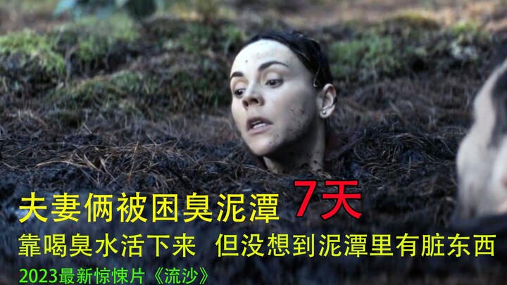 Hai vợ chồng bị mắc kẹt trong đầm lầy, phải sống sót bằng cách uống nước bẩn; nào ngờ dưới lớp bùn l