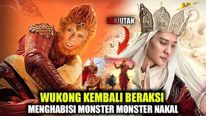 WUKONG VS MONSTER BUCIN❗Alur Cerita Film The Monkey King 3 2018