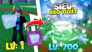 Blox Fruit - Thử Thách Ăn BLIZZARD lv 1?? Bão Tuyết QUÉT SẠCH SEA 1 (level 1 to 700 in roblox)