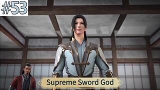 Supreme Sword God Eps 53 Sub Indo