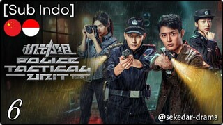 [Sub Indo] Police Tactical Unit Season 1 – Eps. 06 (2025)