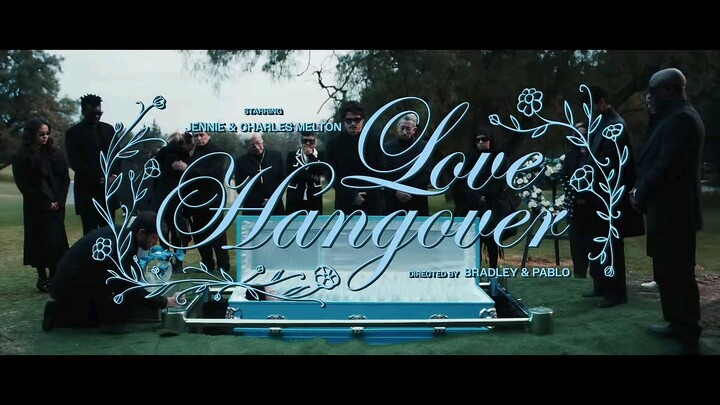 JENNIE & Dominic Fike - "Love Hangover" MV