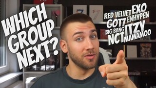 YOU DECIDE THE NEXT GROUP IM REACTING TO NOW!