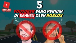 5 YOUTUBER YANG DIBANNED OLEH ROBLOX !!! -Bahasa Indonesia