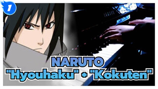 NARUTO|【Shippuden OST - "Hyouhaku" + "Kokuten" 】Spesial piano/Fonzi M_1