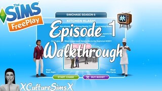 The Sims FreePlay - SIMCHASE SEASON 6 | Kitchen Klash Episode 1 Walkthrough | XCultureSimsX