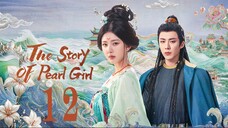 EP12 ~ The Story of Pearl Girl