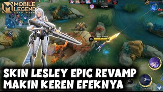 MAKIN KEREN TAMPILANNYA 😎 SKIN LESLEY EPIC REVAMP | MOBILE LEGENDS BANG BANG