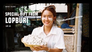 (Mini Vlog Ep.8) Special Gift from Lopburi : ไปทำดินสอพองกัน