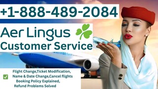 Aer Lingus Customer Service Number call | How To Contact Aer Lingus Customer Service