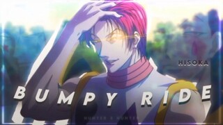 Hisoka - Bumpy Ride "Hunter X Hunter" [Edits/AMV]!