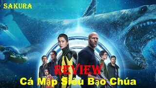 REVIEW PHIM CÁ MẬP SIÊU BẠO CHÚA || THE MEG || SAKURA REVIEW