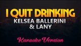 Kelsea Ballerini & LANY - I Quit Drinking INSTRUMENTAL