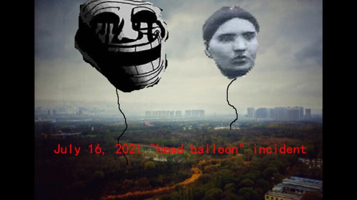 [Funny] Trollge: July 16, 2021 Giant Balloon In Shape Of Human Head