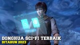 5 Donghua Sci-fi terbaik di tahun 2023  🔥 🔥