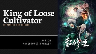 [ King of Loose Cultivators ] Episode 06