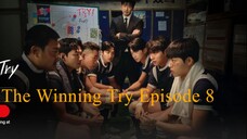 The Winning Try Episode 8 Drakor