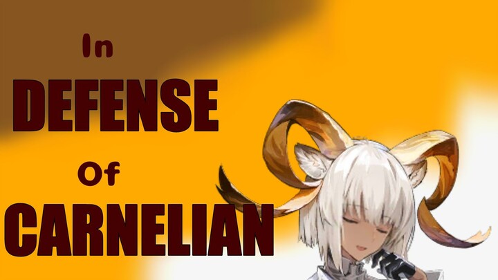 In Defense Of Carnelian
