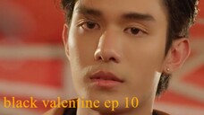 bl@ck v@lent!ne_ep 10 (ENG SUB)