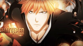 Bleach AMV - Shattered Heaven (4k)