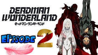 BLOOD MANIPULATION / DEADMAN WONDERLAND EP2