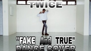 TWICE "Fake And True" DANCE COVER