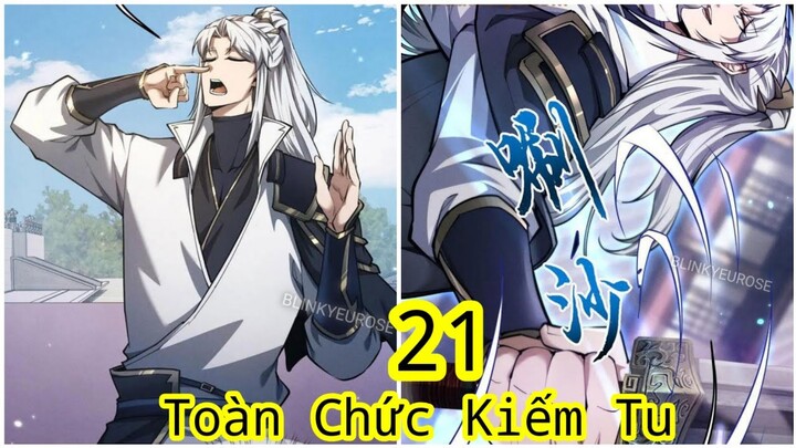 Chap 21 | Toàn Chức Kiếm Tu