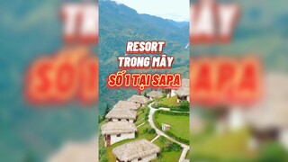 Resort trong mây số 1 tại Sapa