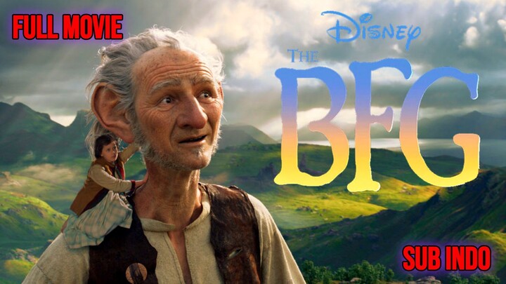 The BFG (2016) Subtitle Indonesia