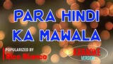 Para Hindi Ka Mawala - Rico Blanco | Karaoke Version |🎼📀▶️