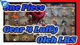 Membuka Box Gear 4 Luffy, Patung One Piece TERBESAR di Koleksiku oleh LBS_2